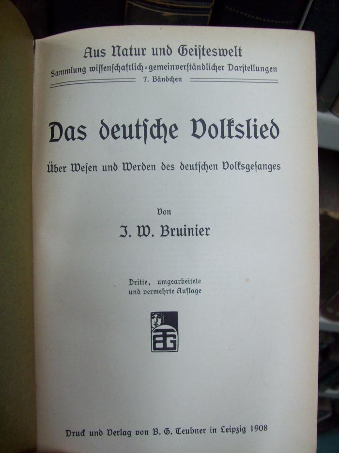 III 3481 c: Das deutsche Volkslied : über Wesen und Werden des deutschen Volksgesanges (1908)