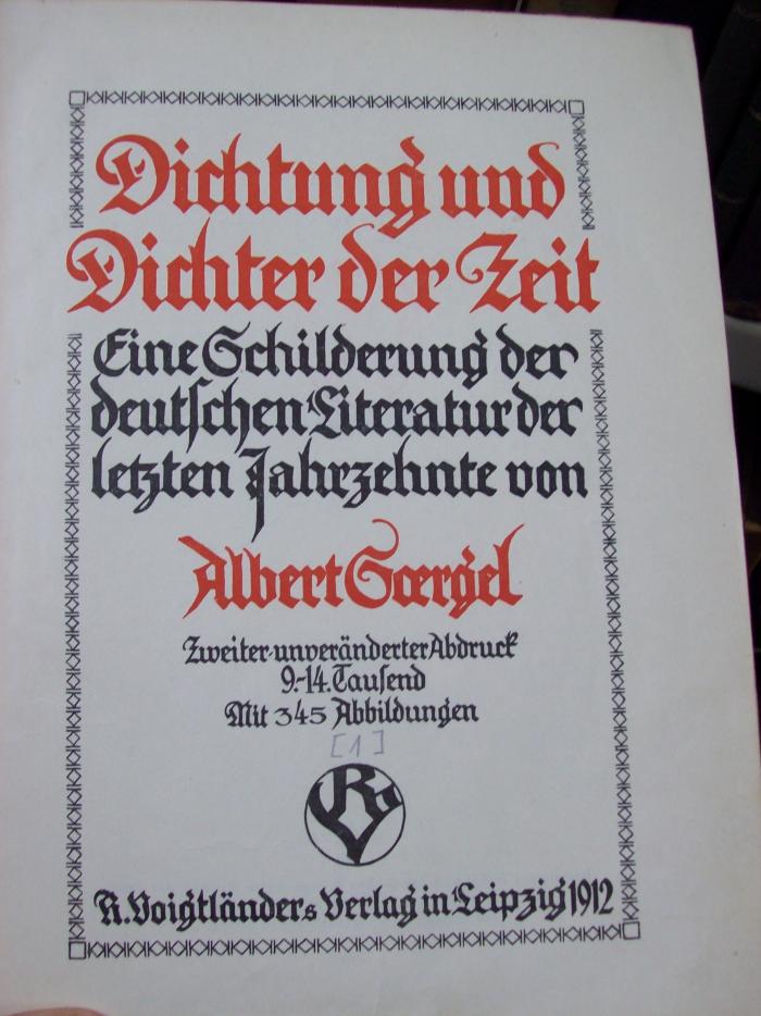 III 2833 1912,1: Dichtung und Dichter der Zeit : eine Schilderung der deutschen Literatur der letzten Jahrzehnte (1912)
