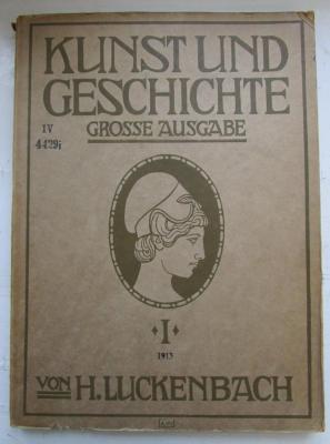 IV 4429 Gr.Ausg. i 1: Kunst und Geschichte : Große Ausgabe, Erster Teil: Altertum (1913)