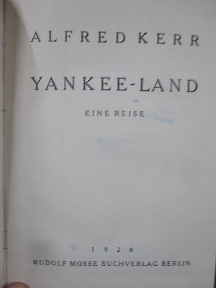 II 17579 h: Yankee-Land : eine Reise (1928)