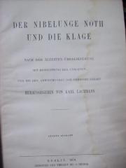 III 5951 e: Der Nibelungen Noth und die Klage : nach der ältesten Überlieferung mit Bezeichnung des Unechten und mit den Abweichungen der gemeinen Lesart (1878)