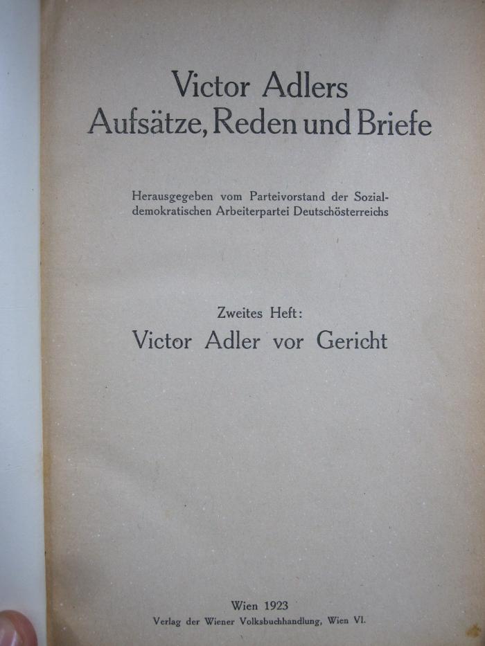 VII 162 2.  2.Ex: Victor Adler vor Gericht (1923)