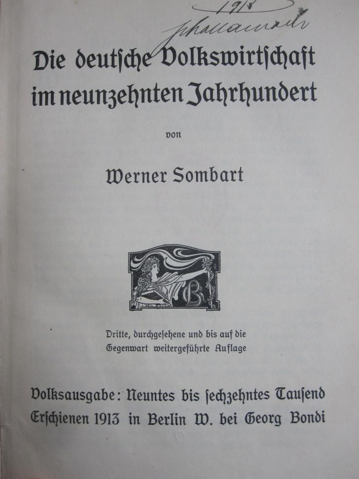 VII 38 ?: Die deutsche Volkswirtschaft im neunzehnten Jahrhundert (1913)