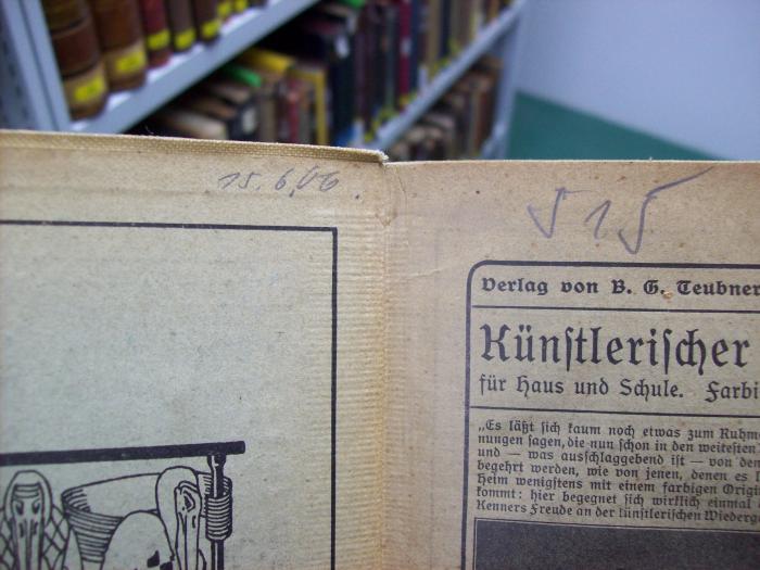 XV 515 4. Ex.: Das deutsche Bildungswesen in seiner geschichtlichen Entwicklung (1906);G46 / 1323 (Th. Brodersen's Buchhandlung (Oluf Kragh) Itzehoe i. Holst.), Von Hand: Datum; '15.6.06
'. 