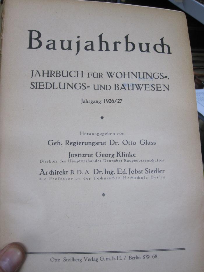 VII 2891 3; 1926/27; 2.Ex.: Baujahrbuch: Jahrbuch für Wohnungs-, Siedlungs- und Bauwesen. Jahrgang 1926/27