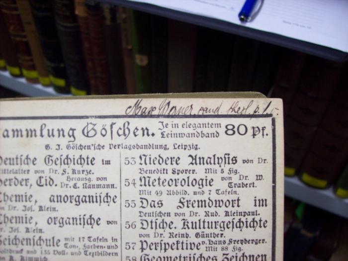 XV 2395 c, 3. Ex.: Pädagogik im Grundriß (1900);G46 / 1315 (Werner, Max), Von Hand: Name, Autogramm; 'Max Werner, cand.theol. p.l.[?]'. 