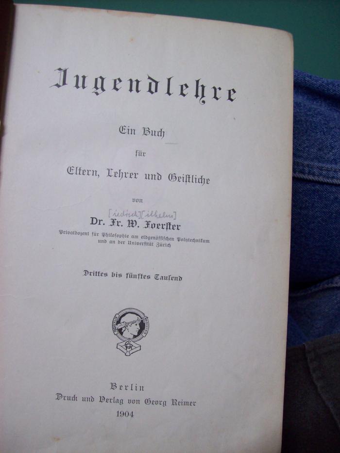 XV 5231 1904: Jugendlehre: Ein Buch für Eltern, Lehrer und Geistliche (1904)