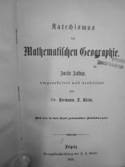 II 1028 b 2.Ex.: Katechismus der Mathematischen Geographie (1894)