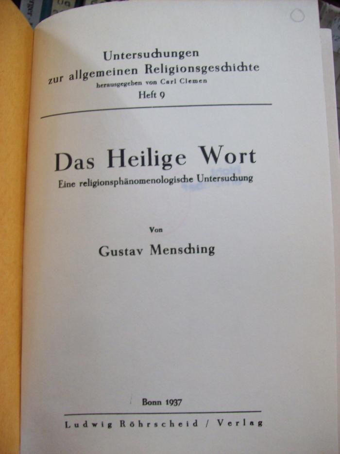 Ua 327 2. Ex: Das Heilige Wort. Eine religionsphänomenologische Untersuchung (1937)
