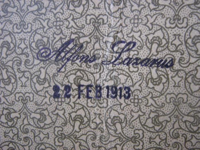 - (Lazarus, Alfons), Stempel: Datum; '22. Feb. 1913'. 