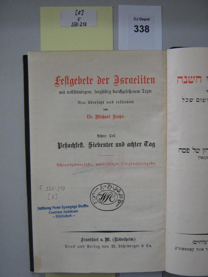 F 233 213 [8]: Festgebete der Israeliten : mit vollständigem, sorgfältig durchgesehenem Texte. 8. Teil. Peßachfest. Siebenter und achter Tag. (o. J.)
