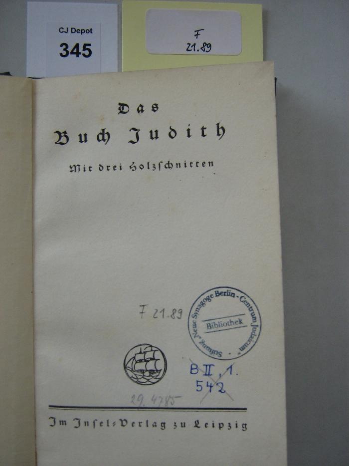 F 21 89: Das Buch Judith : mit drei Holzschnitten (o.J.)