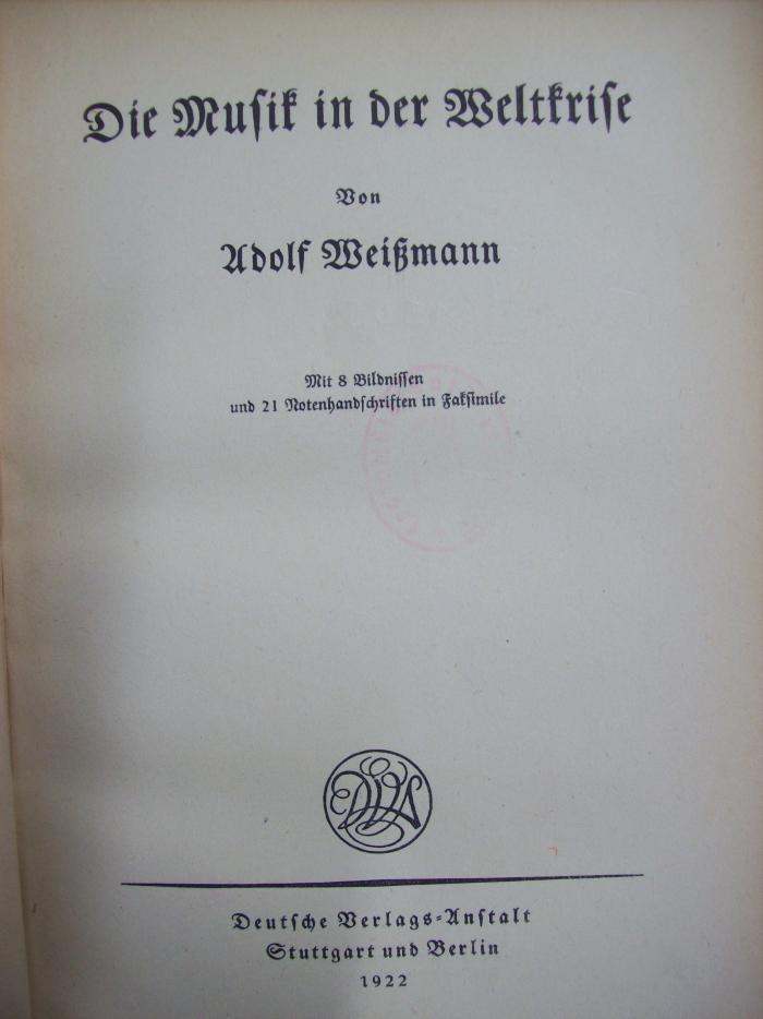 IV 13052 3.Ex.: Die Musik in der Weltkrise (1922)