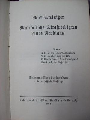 IV 13218 c: Musikalische Strafpredigten eines Grobians (1914)