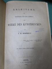 IV 10295: Anleitung zur Kenntnis und zum Sammeln der Werke des Kunstdruckes (1876)