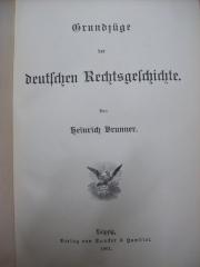 V 611 2. Ex.: Grundzüge der deutschen Rechtsgeschichte (1901)