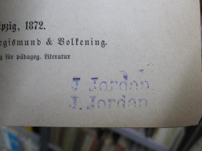Pc 855: Wie Gertrud ihre Kinder lehrt (1872);G46 / 756 (Jordan, J.), Stempel: Name; 'J. Jordan
J. Jordan'. 