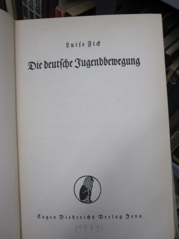 Pc 700 2.Ex.: Die deutsche Jugendbewegung ([1939])
