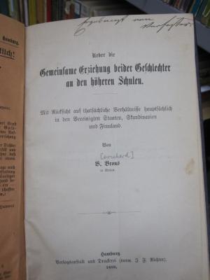 Pc 860: Ueber die Gemeinsame Erziehung beider Geschlechter an höheren Schulen : mit Rücksicht auf thatsächliche Verhältnisse hauptsächlich in den Vereinigten Staaten, Skandinavien und Finnland (1889)