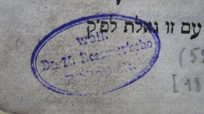 - (Dr. N. Dessauer'sche Bibliothek), Stempel: -; 'weil. 
Dr. N. Dessauer'sche
Bibliothek'. 
