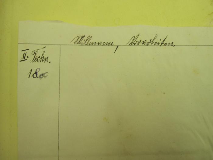  Vorarbeiten, Erd-, Grund-, Strassen- und Tunnelbau : Dritte Abteilung ; Der Grundbau (1900);- (Kloster Schweiklberg. Bibliothek), Papier: Signatur, -; 'Willmann, Vorarbeiten
II Techn. 18c'. 