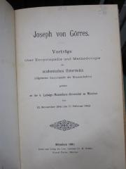 Pe 1256: Vorträge über Encyclopädie und Methodologie des academischen Unterrichts (Allgemeine Encyclopädie der Wissenschaften) gehlaten an der k. Ludwigs-Maximilians-Universität zu München vom 12. November 1841 bis 17. Februar 1842 (1891)