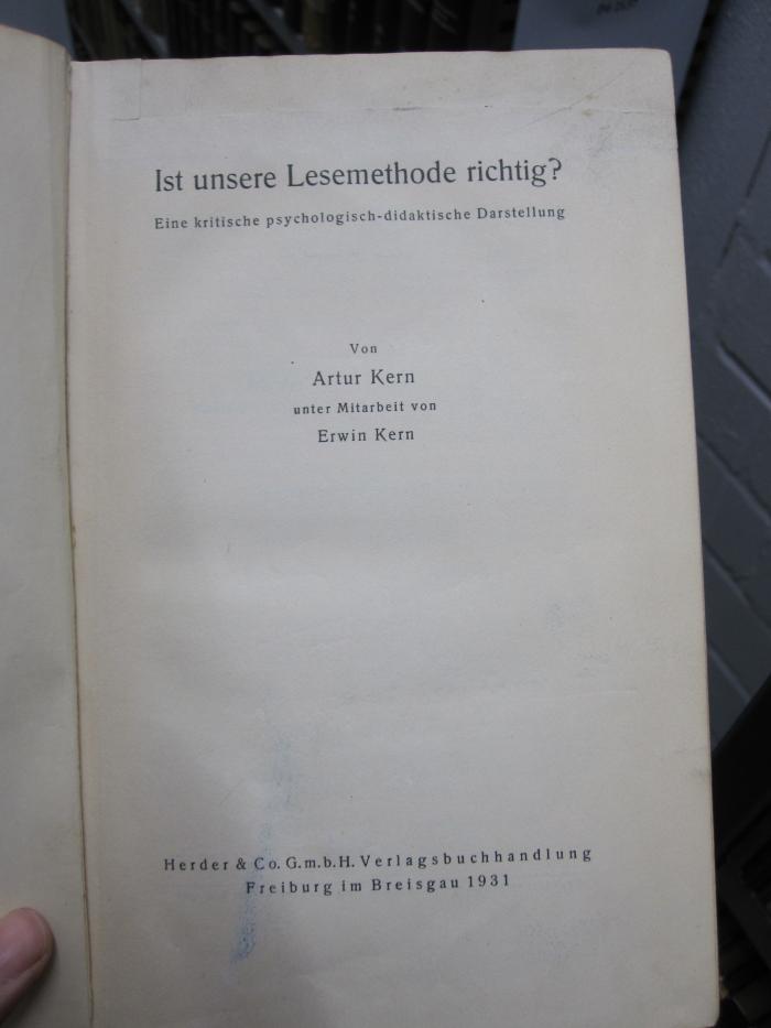 Pe 1323: Ist unsere Lesemethode richtig? Eine kritische psychologisch-didaktische Darstellung (1921)
