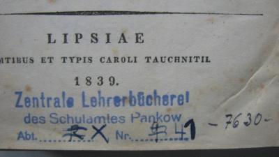 - (Zentrale Lehrerbücherei des Schulamtes Pankow), Stempel: Berufsangabe/Titel/Branche, Name, Ortsangabe; 'Zentrale Lehrerbücherei des Schulamtes Pankow
Abt. [XX] Nr. [XXX]
'.  (Prototyp)