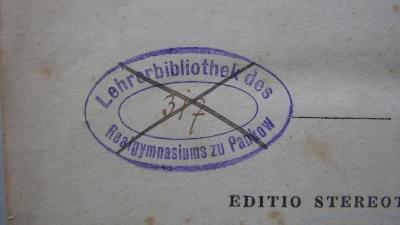 - (Realgymnasium zu Pankow), Stempel: Ortsangabe, Berufsangabe/Titel/Branche, Name; 'Lehrbibliothek Realgymnasium zu Pankow'.  (Prototyp)