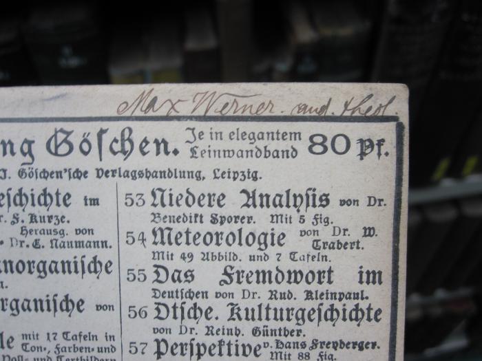 II 1610 3.Ex.: Völkerkunde (1898);G46 / 508 (Werner, Max), Von Hand: Autogramm, Name; 'Max Werner. cand. theol.'. 