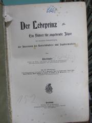 Ng 39: Der Lehrprinz : ein Führer für angehende Jäger mit besonderer Berücksichtigung der Interessen des Revierinhabers und Jagdverwalters (o.J.)