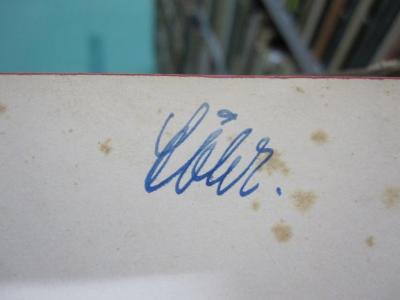 Ng 39: Der Lehrprinz : ein Führer für angehende Jäger mit besonderer Berücksichtigung der Interessen des Revierinhabers und Jagdverwalters (o.J.);G45 / 2741 (Cöler[?], [?]), Von Hand: Autogramm, Name; 'Cöler.'. 