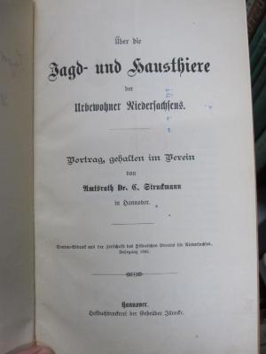Ng 126: Über die Jagd- und Haustiere der Urbewohner Niedersachsens : Vortrag, gehalten im Verein (um 1895)