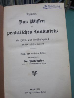 Na 117 d: Das Wissen des praktischen Landwirts : ein Hilfs- und Nachschlagebuch für den täglichen Gebrauch (1914)
