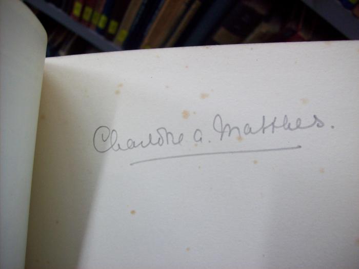 Db 858: A sculptor's odyssey (1936);G45 / 2604 (Matthes, Charlotte Alida), Von Hand: Autogramm, Name; 'Charlotte A. Matthes.'. 