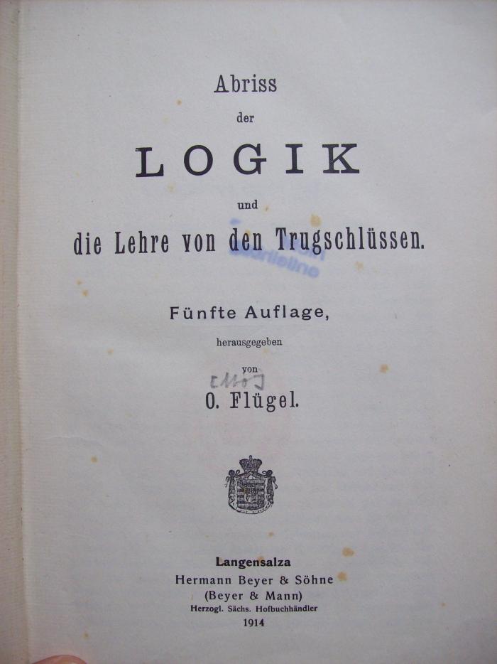 Hd 191 e: Abriss der Logik und die Lehre von den Trugschlüssen (1914)