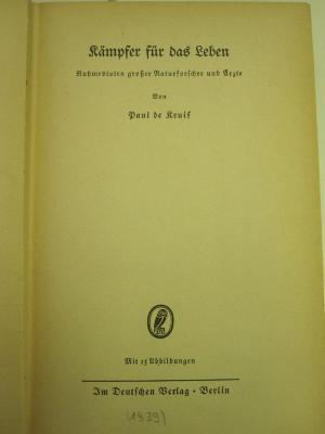 Kh 93 1939: Kämpfer für das Leben : Ruhmestaten großer Naturforscher und Ärzte ([1939])