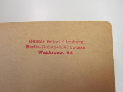 Kh 93 1939: Kämpfer für das Leben : Ruhmestaten großer Naturforscher und Ärzte ([1939]);G69 / 1050 (Schwichtenberg, Günter), Stempel: Name, Ortsangabe; 'Günther Schwichtenberg
Berlin-Hohenschönhausen
Waldowstr. 64'. 