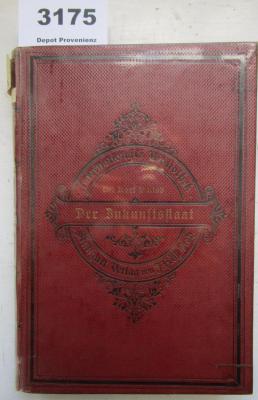 VII 3629 b 2.Ex.: Der Zukunftsstaat : Produktion und Konsum im Sozialstaat (1919)