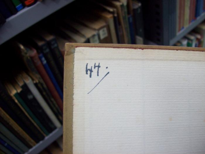 Hl 175 b: Spinoza-Brevier (1918);G46 / 1196 (unbekannt), Von Hand: Exemplarnummer; '44.'. 
