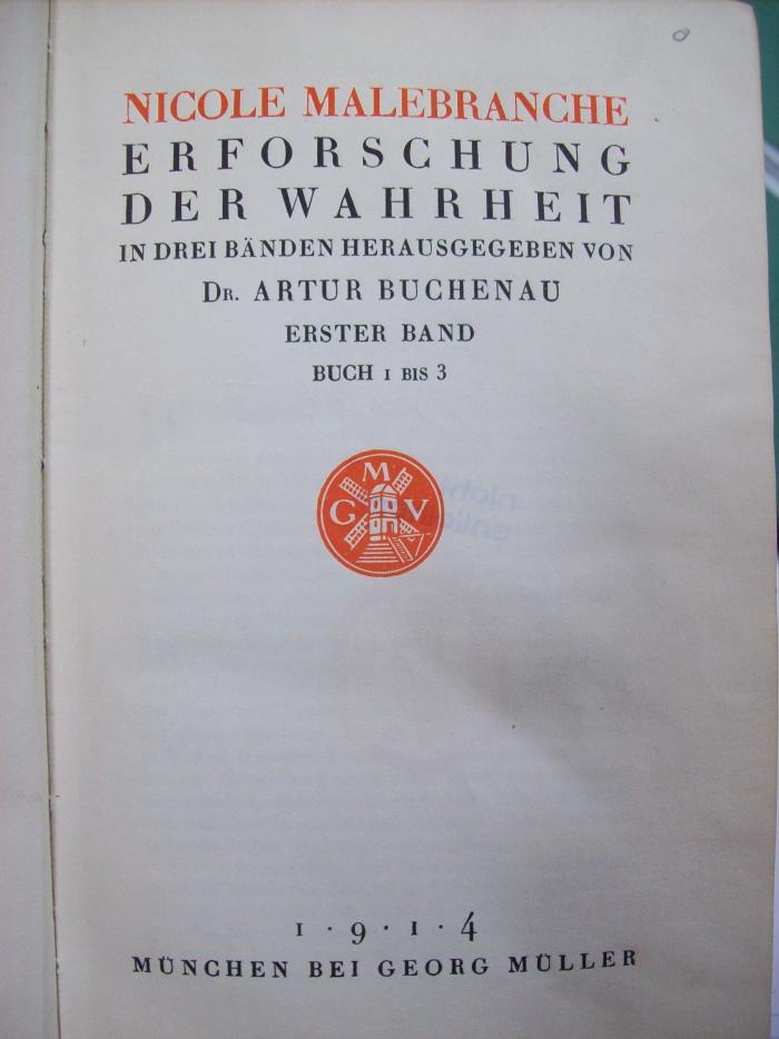 Hl 166 1: Erforschung der Wahrheit ; in drei Bänden (1914)