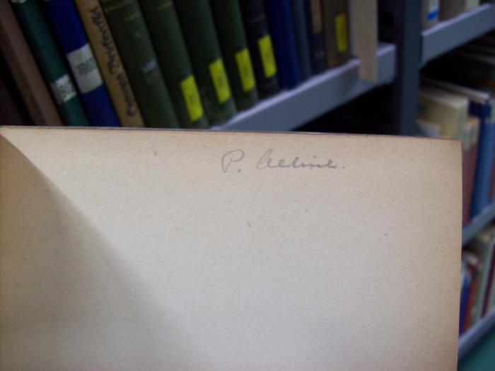 Hl 154: Kant und die katholische Wahrheit (1922);G46 / 179 (Celine[?], P.), Von Hand: Autogramm, Name; 'P. Celine'. 
