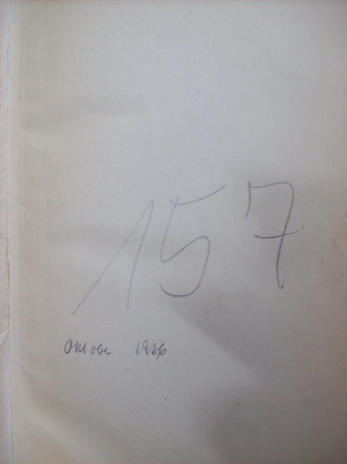 Hl 166 1: Erforschung der Wahrheit ; in drei Bänden (1914);G46 / 1054 (Scheibert, Peter), Von Hand: Datum; 'Oktober 1936'. 