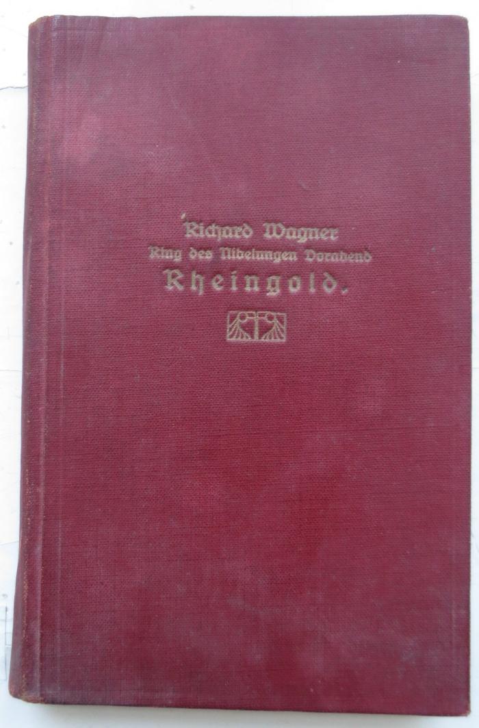  Das Rheingold : Vorabend zum Bühnenfestspiel Der Ring des Nibelungen (o.J.)