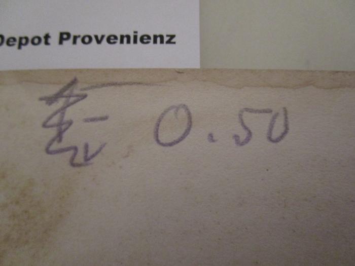  Von der Arbeit oder die menschliche Arbeit in persönlicher und volkswirtschaftlicher Beziehung (1864);- (unbekannt), Von Hand: Preis; '1̵.̵-̵ 0.50'. 
