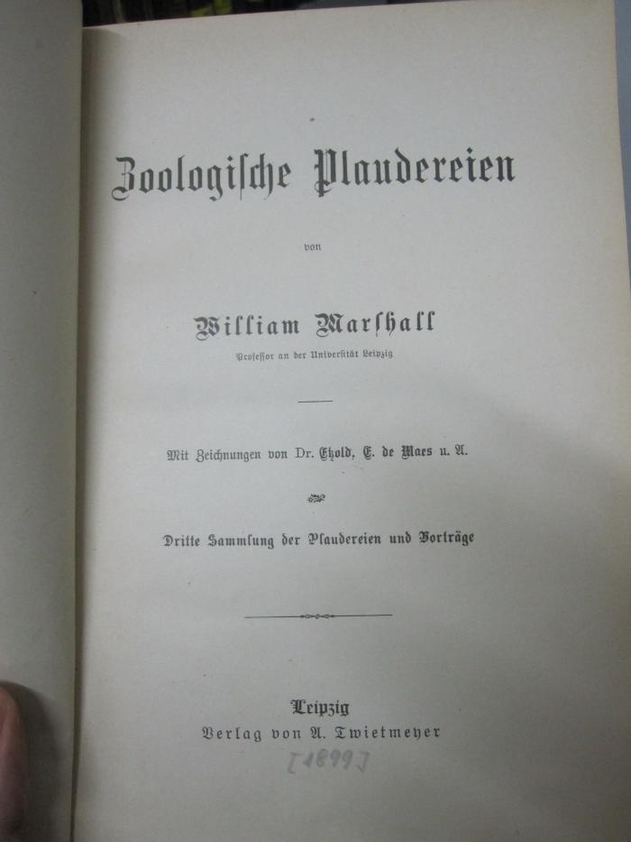 X 894 3 2. Ex.: Zoologische Plaudereien ([1899])