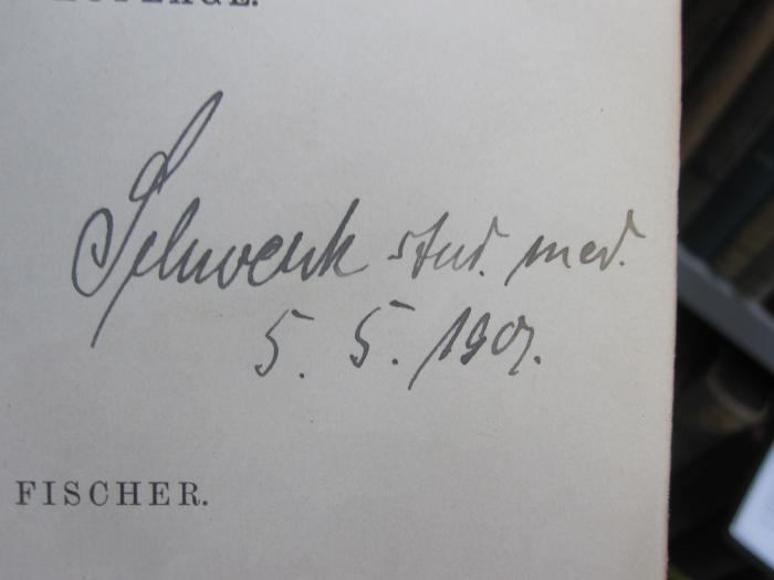 X 4170 e: Lehrbuch der Zoologie (1900);G45 / 669 (Schwenk, Curt), Von Hand: Autogramm, Name, Datum; 'Schwenk stud. med.
5.5.1901'. 