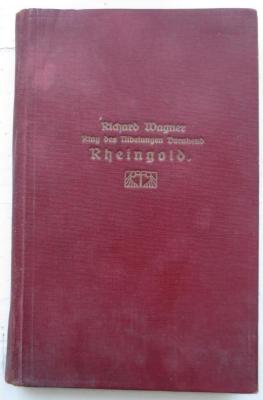  Das Rheingold : Vorabend zum Bühnenfestspiel Der Ring des Nibelungen (o.J.)