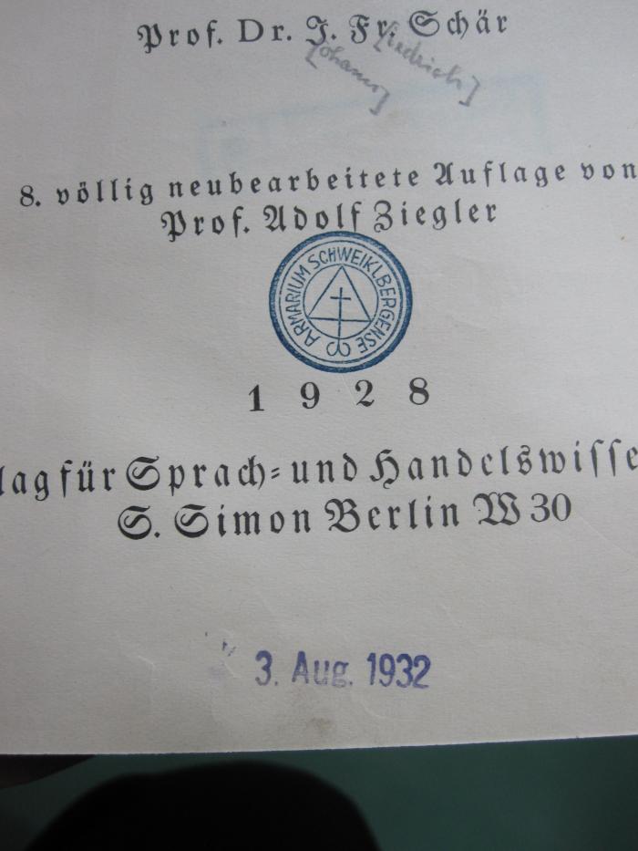 XII 648 h: Einfache und doppelte Buchhaltung (1928);RI / 205 (Kloster Schweiklberg. Bibliothek), Stempel: Datum; '3. Aug. 1932'. 