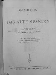 II 9857 2.Ex.: Das alte Spanien : Landschaft - Geschichte - Kunst (o.J.)